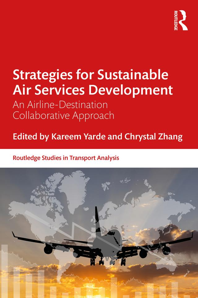 Strategies for Sustainable Air Services Development by Chrystal Zhang, Kareem Yarde