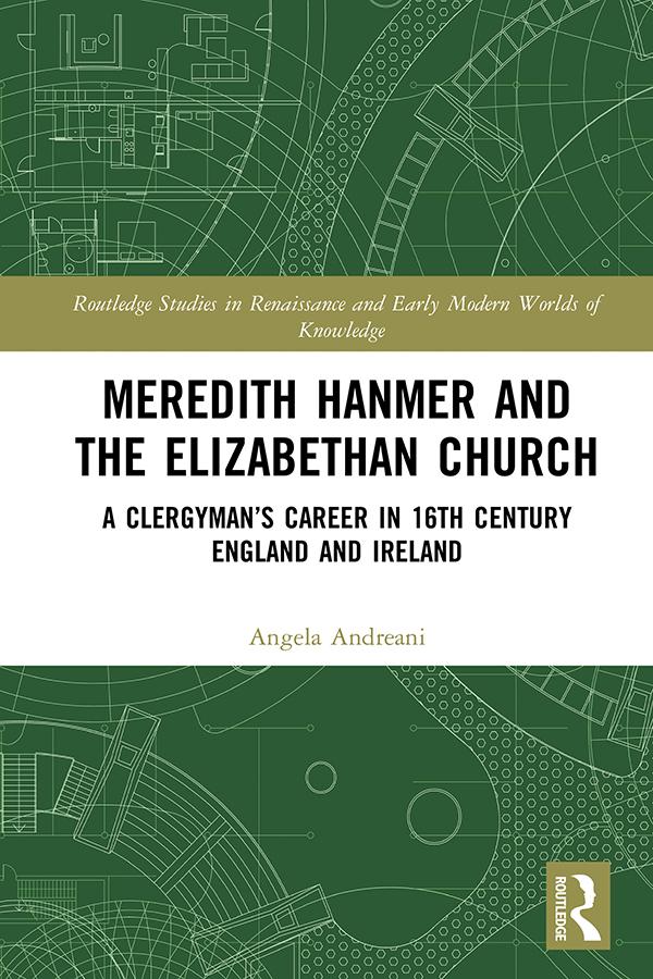 Meredith Hanmer and the Elizabethan Church by Angela Andreani
