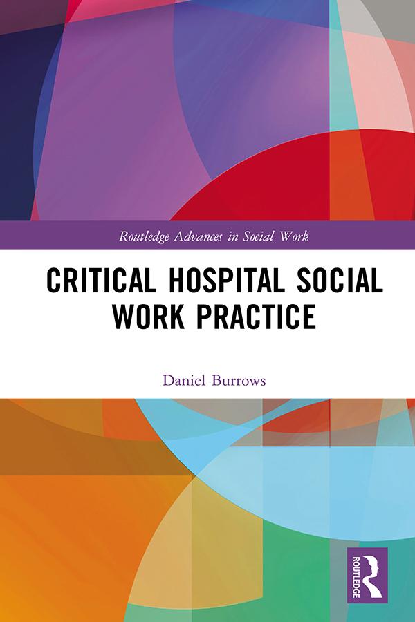 Critical Hospital Social Work Practice by Daniel Burrows