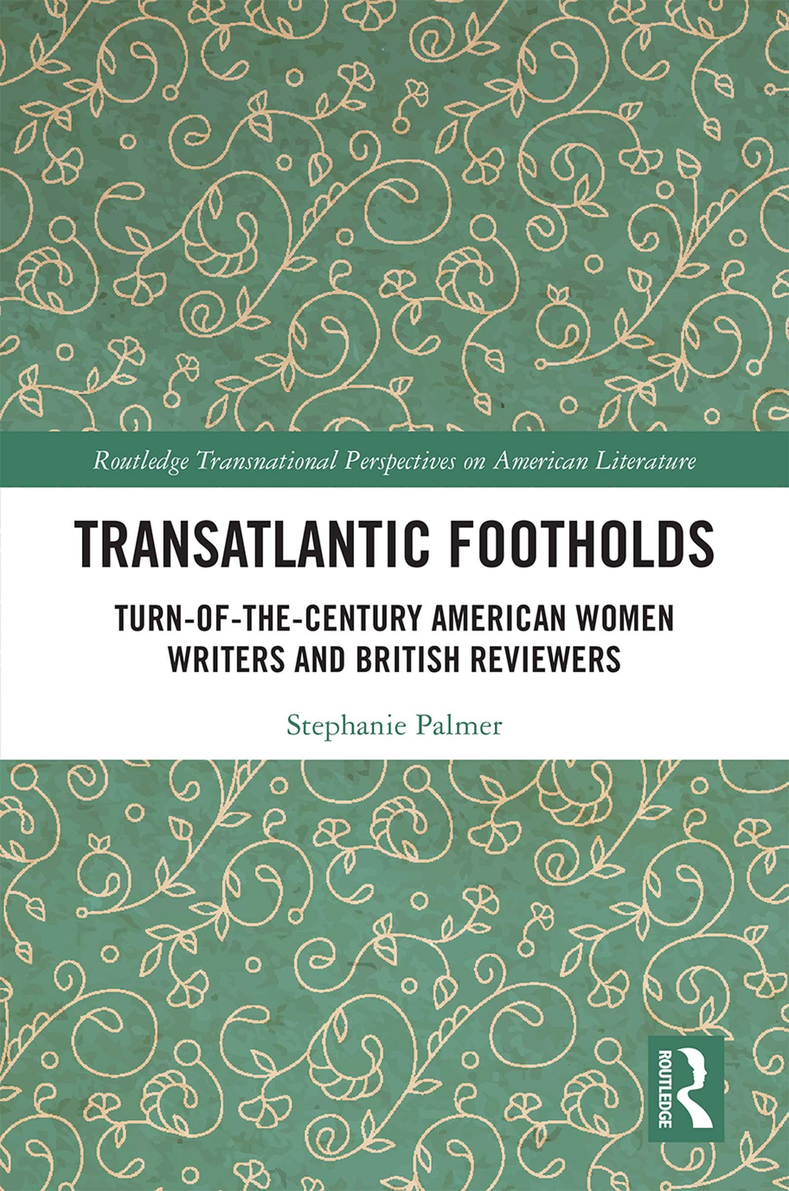 Transatlantic Footholds