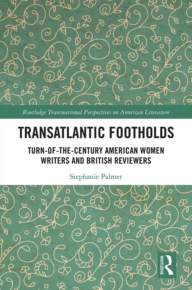 Transatlantic Footholds by Stephanie Palmer