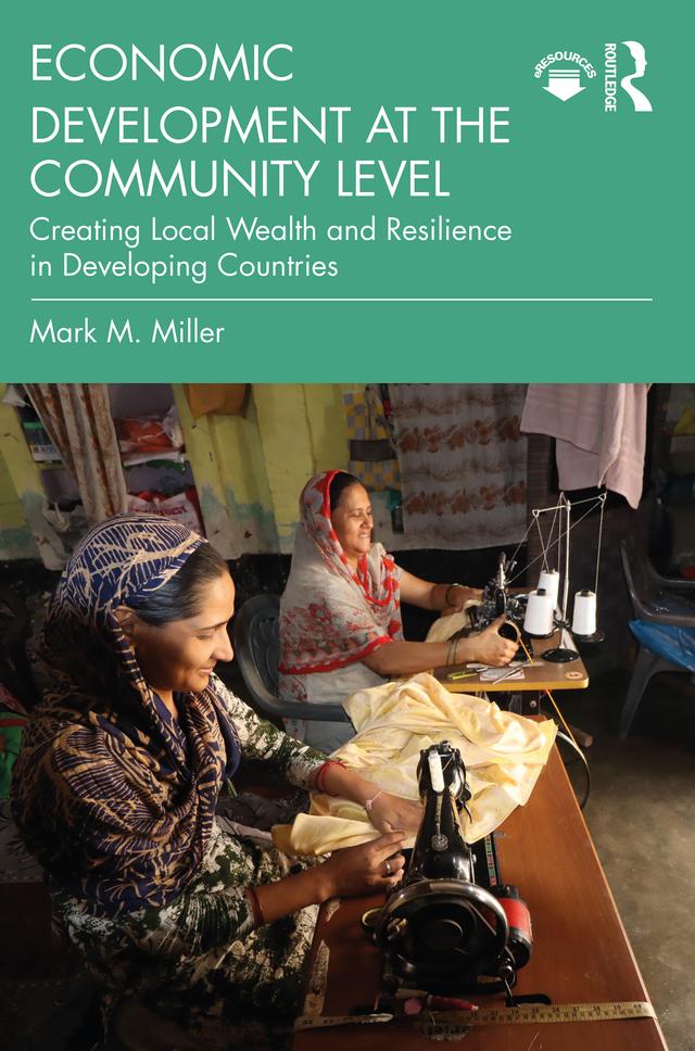 Economic Development at the Community Level by Mark Miller