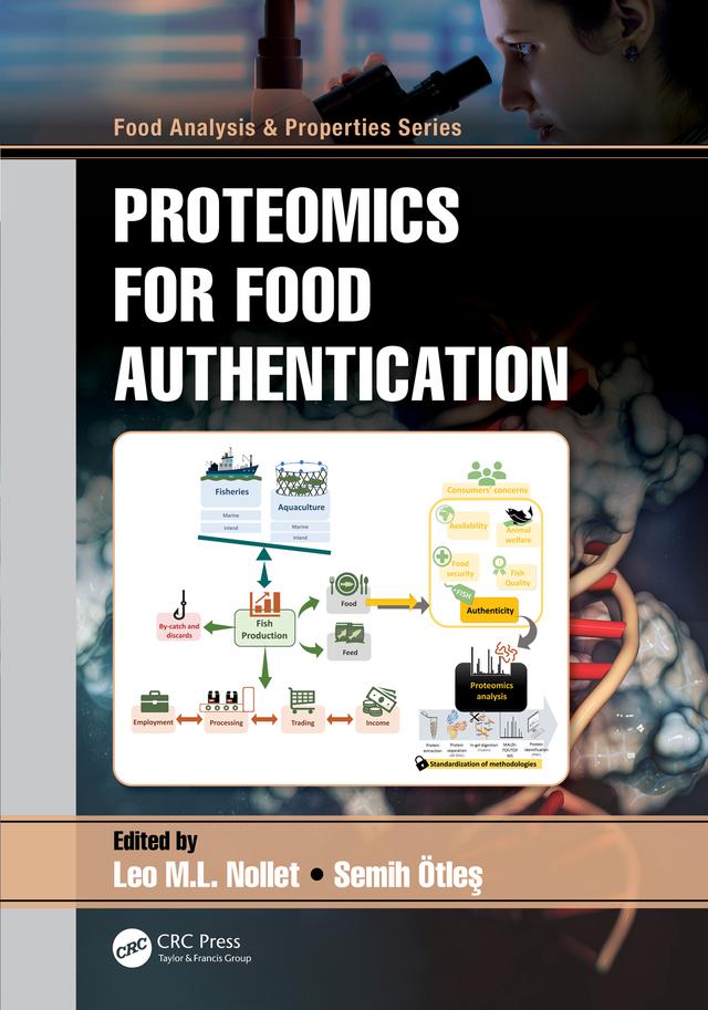 Proteomics for Food Authentication by Leo M.L. Nollet, Semih Ötleş