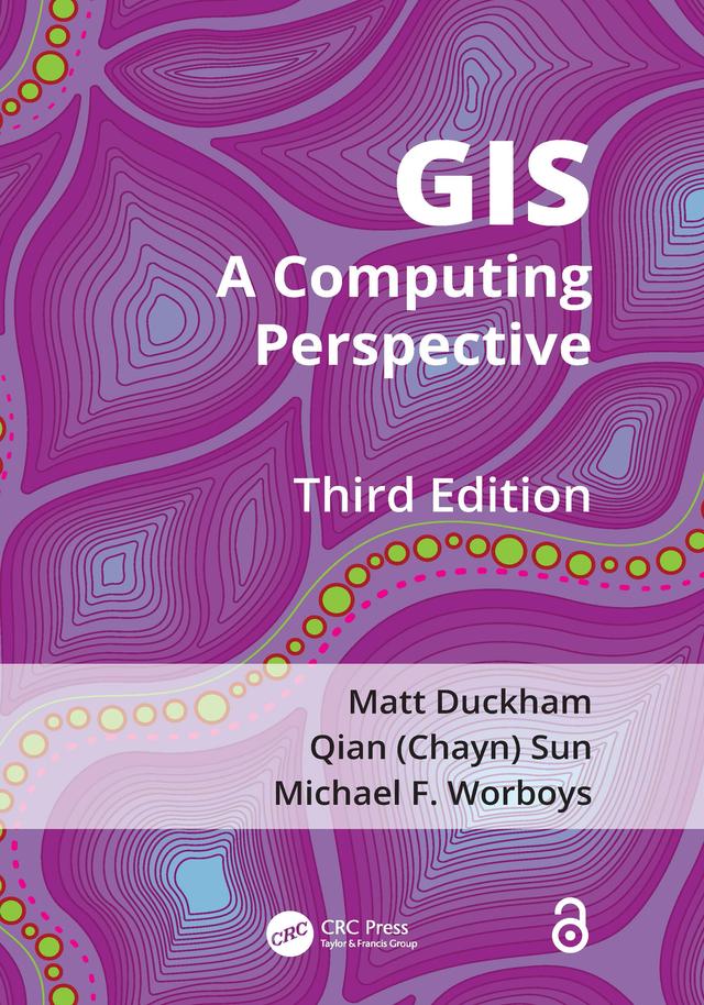 GIS by Matt Duckham, Michael F. Worboys, Qian (Chayn) Sun