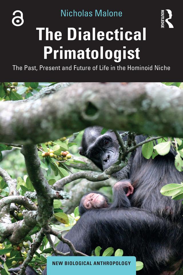 The Dialectical Primatologist by Nicholas Malone