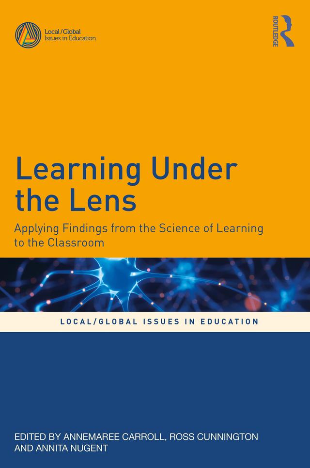 Learning Under the Lens by Annemaree Carroll, Annita Nugent, Ross Cunnington