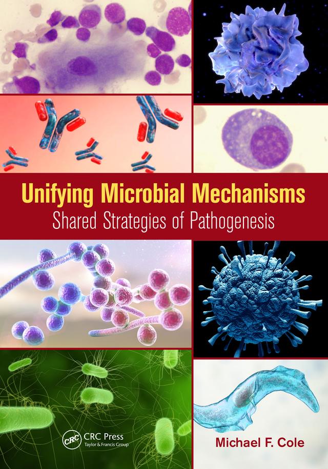 Unifying Microbial Mechanisms by Michael F. Cole