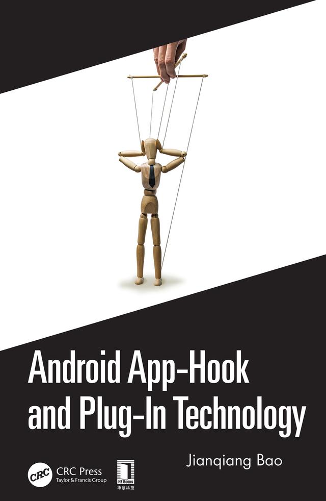 Android App-Hook and Plug-In Technology by Jianqiang Bao