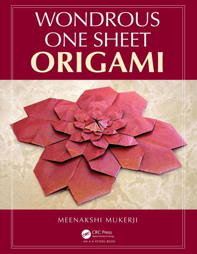Wondrous One Sheet Origami by Meenakshi Mukerji
