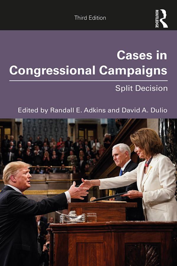 Cases in Congressional Campaigns by David A. Dulio, Randall E. Adkins