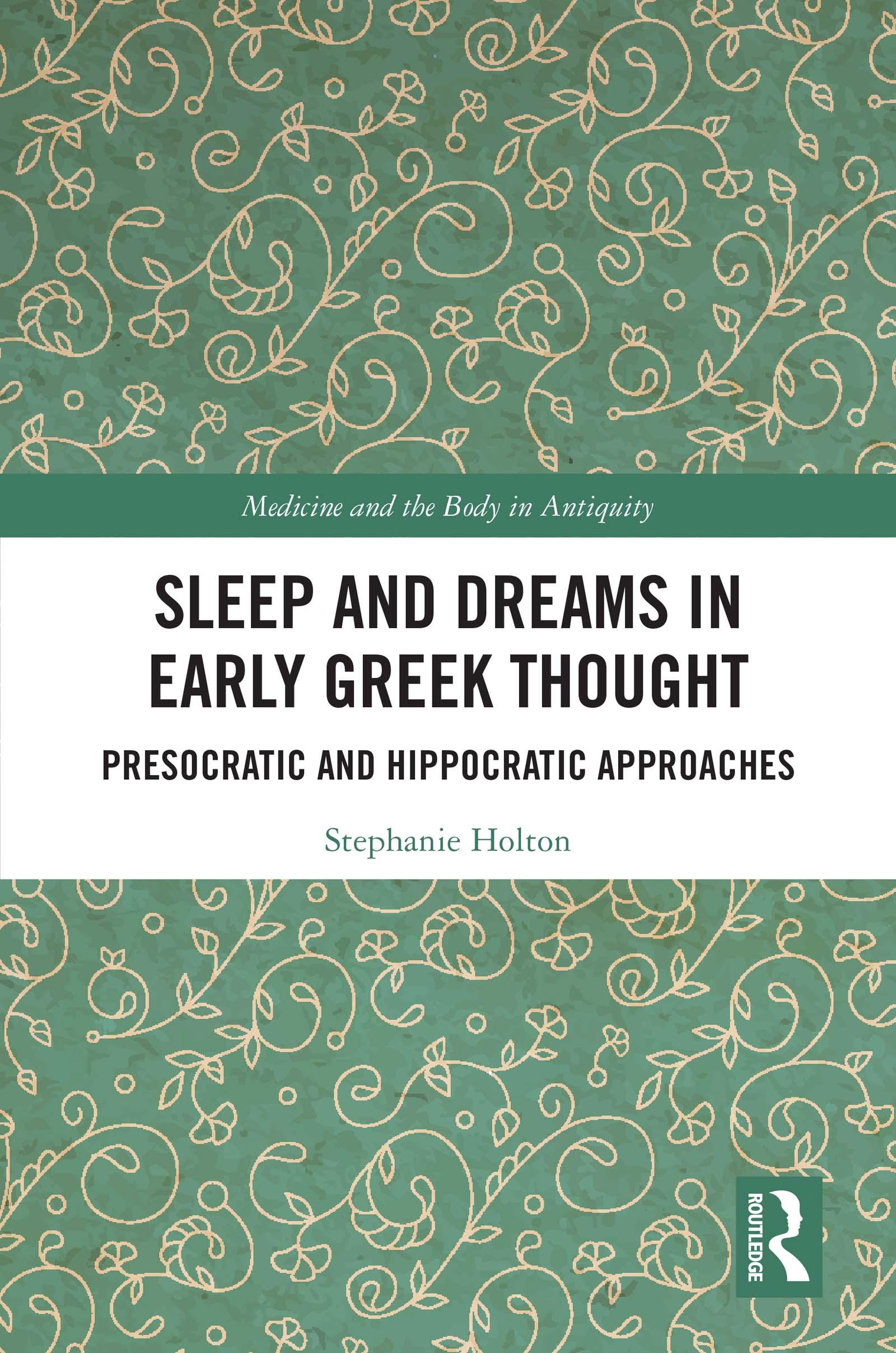 Sleep and Dreams in Early Greek Thought