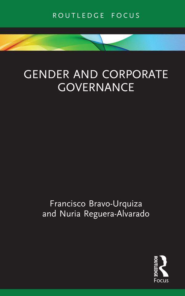 Gender and Corporate Governance by Francisco Bravo-Urquiza, Nuria Reguera-Alvarado