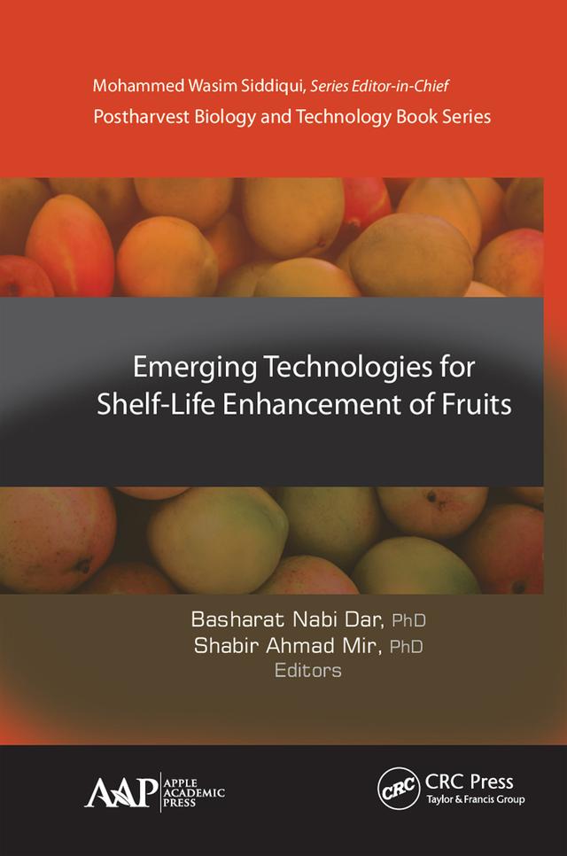 Emerging Technologies for Shelf-Life Enhancement of Fruits by Basharat Nabi Dar, Shabir Ahmad Mir