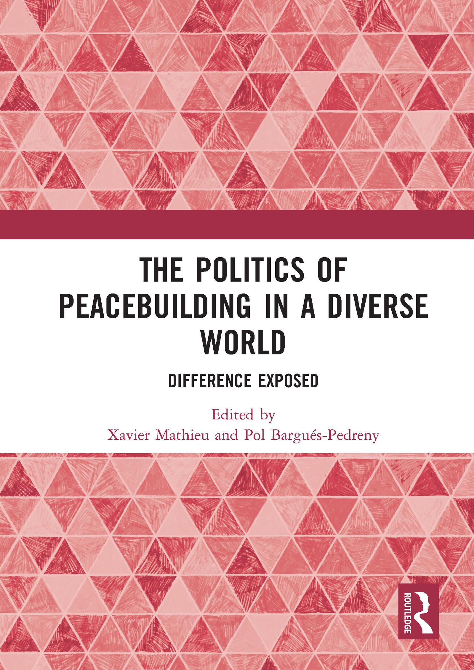 The Politics of Peacebuilding in a Diverse World