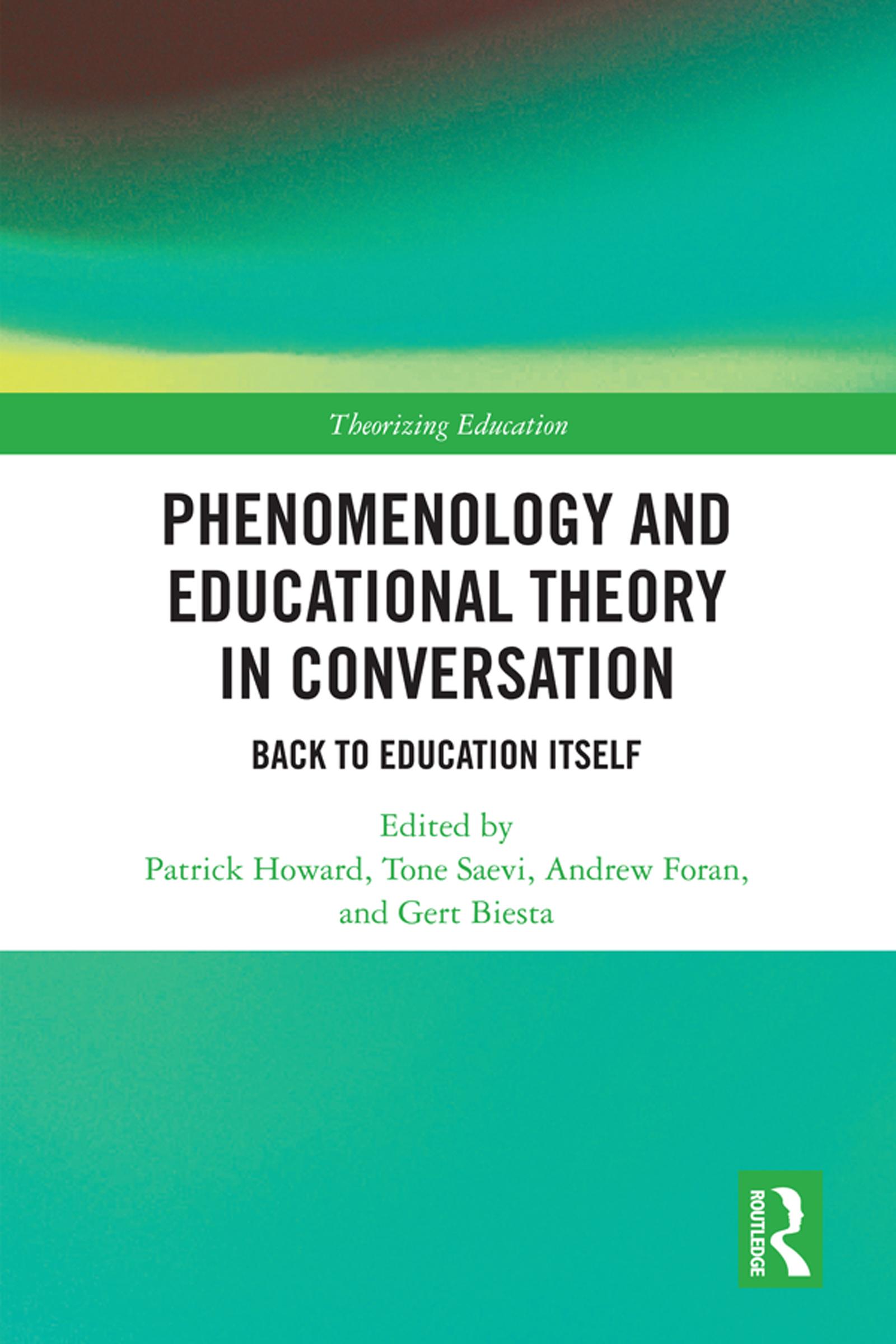 Phenomenology and Educational Theory in Conversation