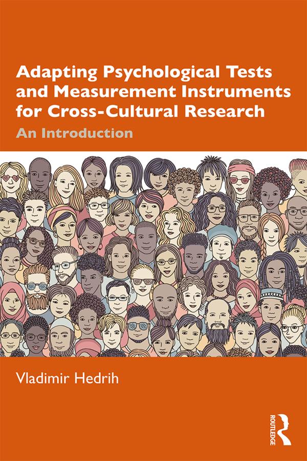 Adapting Psychological Tests and Measurement Instruments for Cross-Cultural Research by Vladimir Hedrih