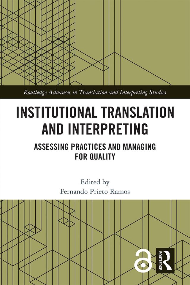 Institutional Translation and Interpreting by Fernando Prieto Ramos