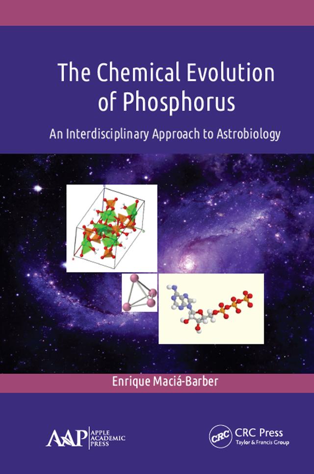 The Chemical Evolution of Phosphorus by Enrique Macia-Barber