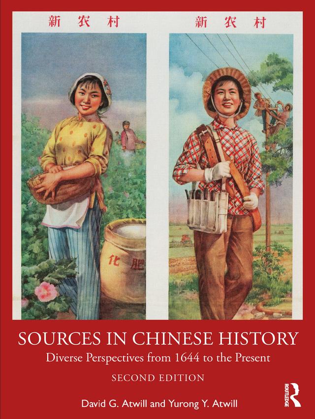 Sources in Chinese History by David Atwill, Yurong Atwill