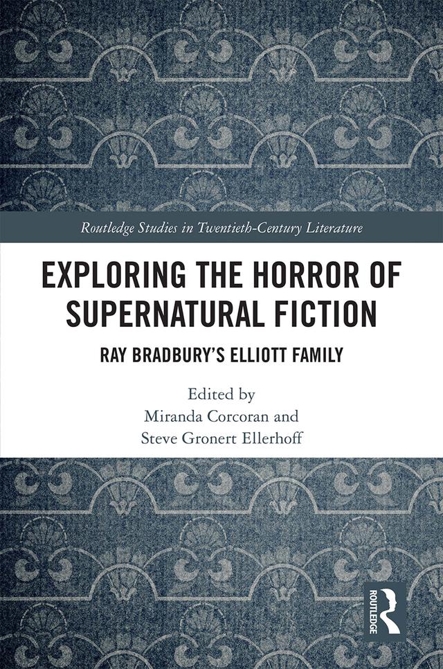 Exploring the Horror of Supernatural Fiction by Miranda Corcoran, Steve Gronert Ellerhoff