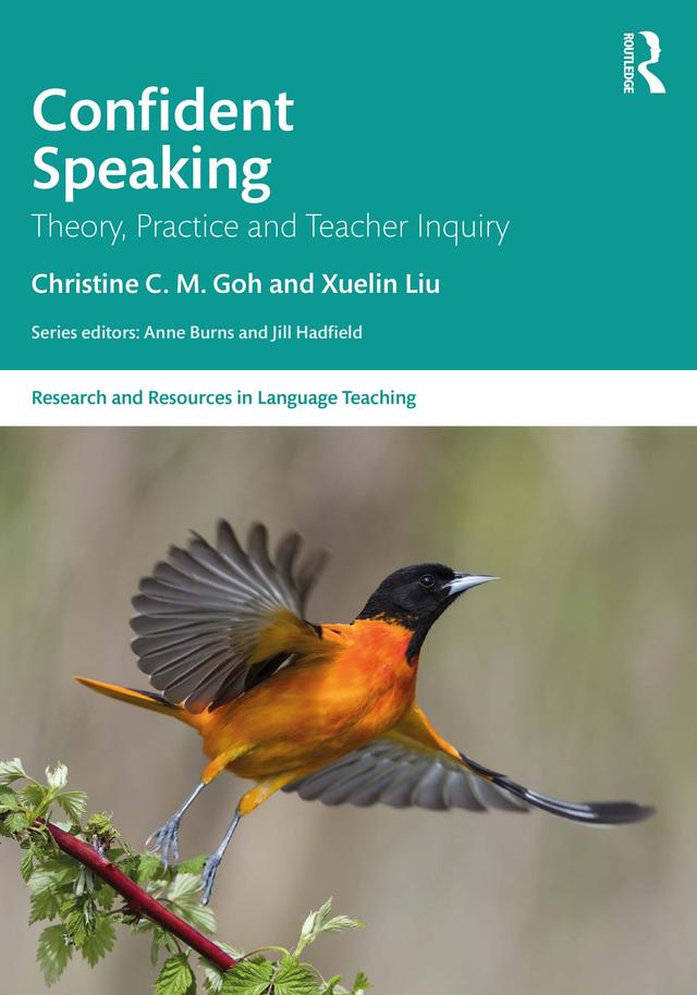 Confident Speaking by Christine C. M. Goh, Xuelin Liu