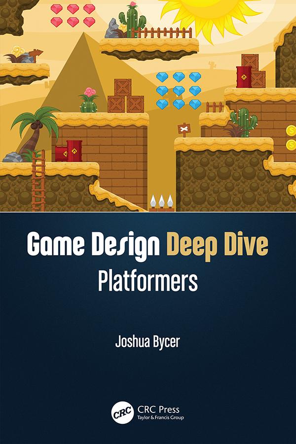 Game Design Deep Dive by Joshua Bycer