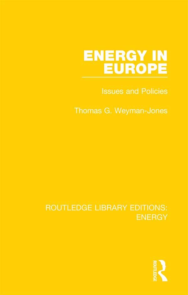 Energy in Europe by Thomas G. Weyman-Jones
