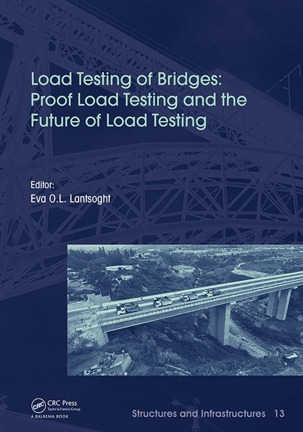 Load Testing of Bridges by Eva Lantsoght