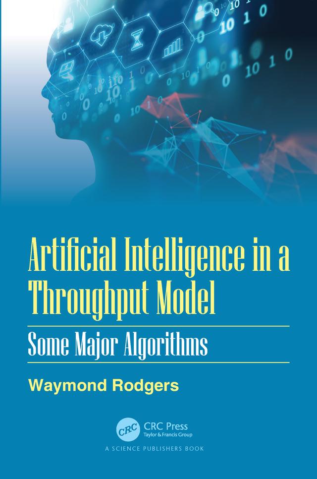 Artificial Intelligence in a Throughput Model by Waymond Rodgers
