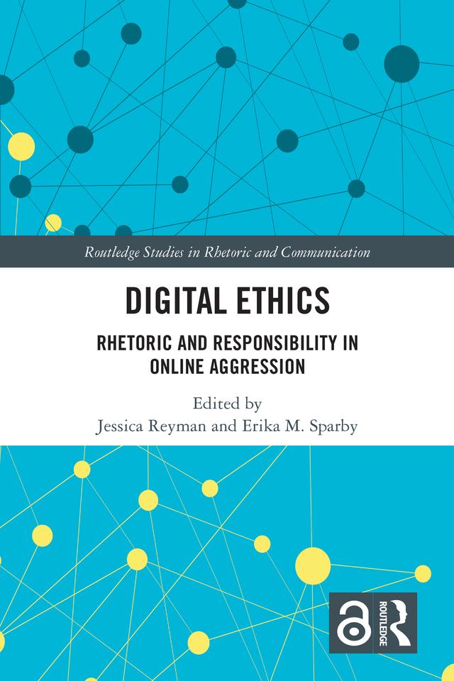Digital Ethics by Erika Sparby, Jessica Reyman