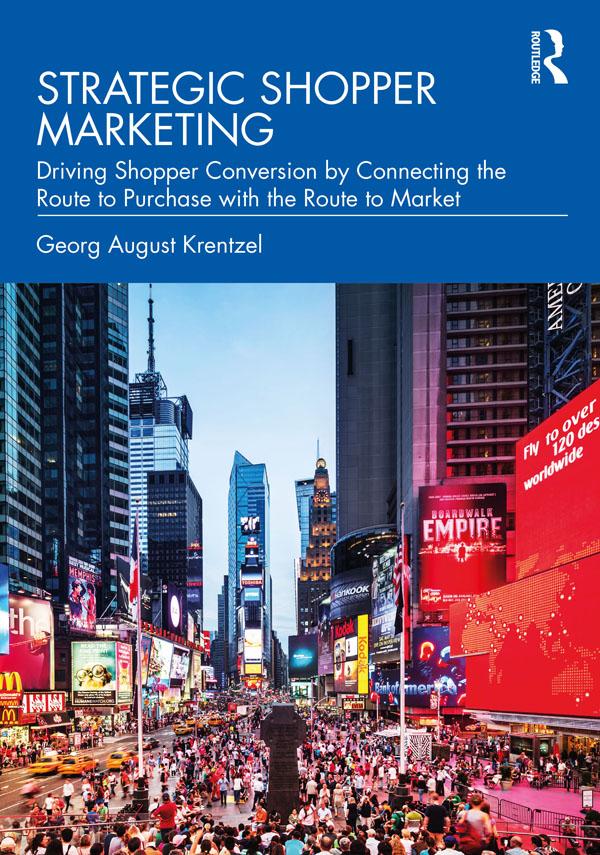 Strategic Shopper Marketing by Georg August Krentzel