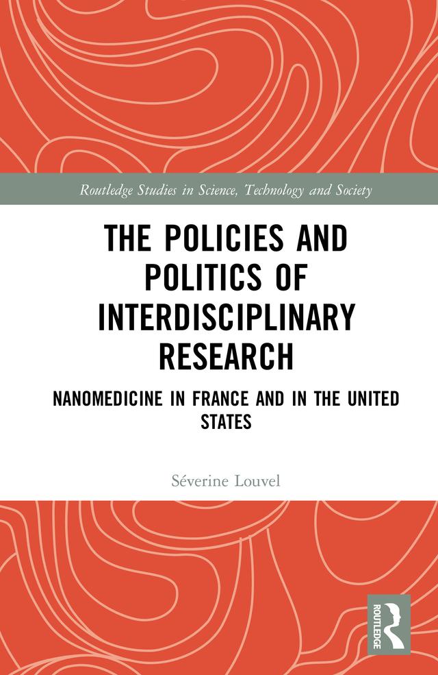 The Policies and Politics of Interdisciplinary Research by Séverine Louvel