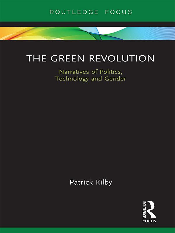 The Green Revolution by Patrick Kilby