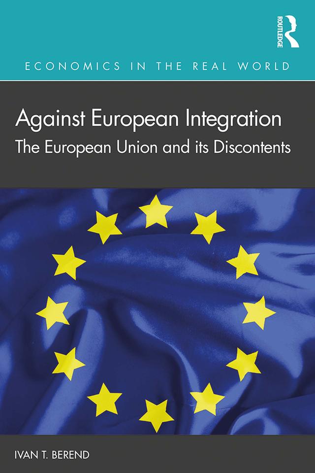Against European Integration by Ivan T. Berend