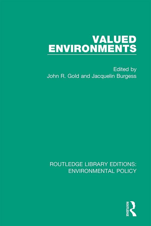 Valued Environments by Jacquelin Burgess, John R. Gold