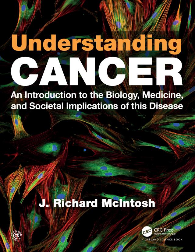 Understanding Cancer by J. Richard McIntosh