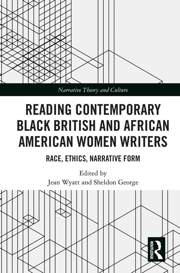 Reading Contemporary Black British and African American Women Writers by Jean Wyatt, Sheldon George