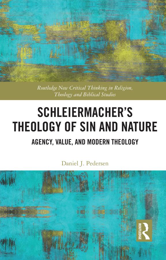 Schleiermacher’s Theology of Sin and Nature