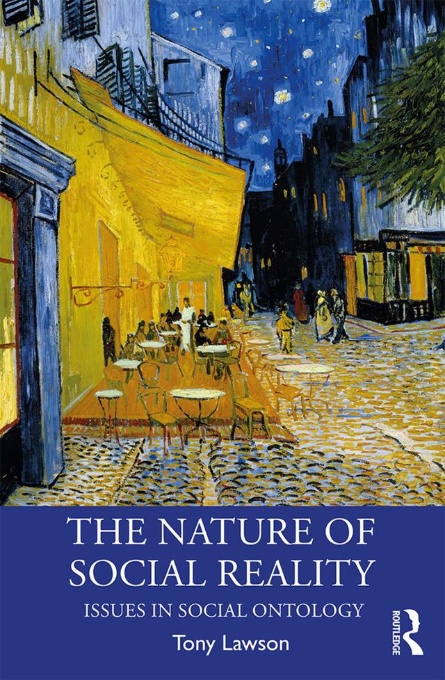 The Nature of Social Reality by Tony Lawson