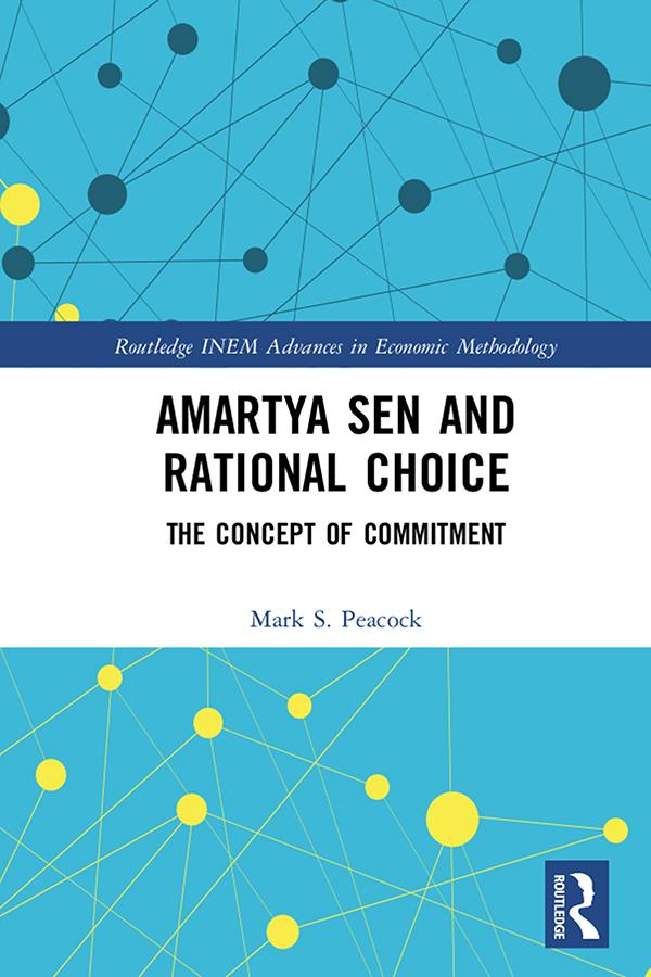Amartya Sen and Rational Choice by Mark Peacock