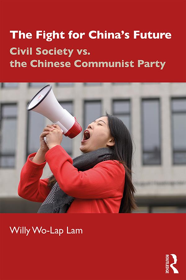 The Fight for China's Future by Willy Wo-Lap Lam