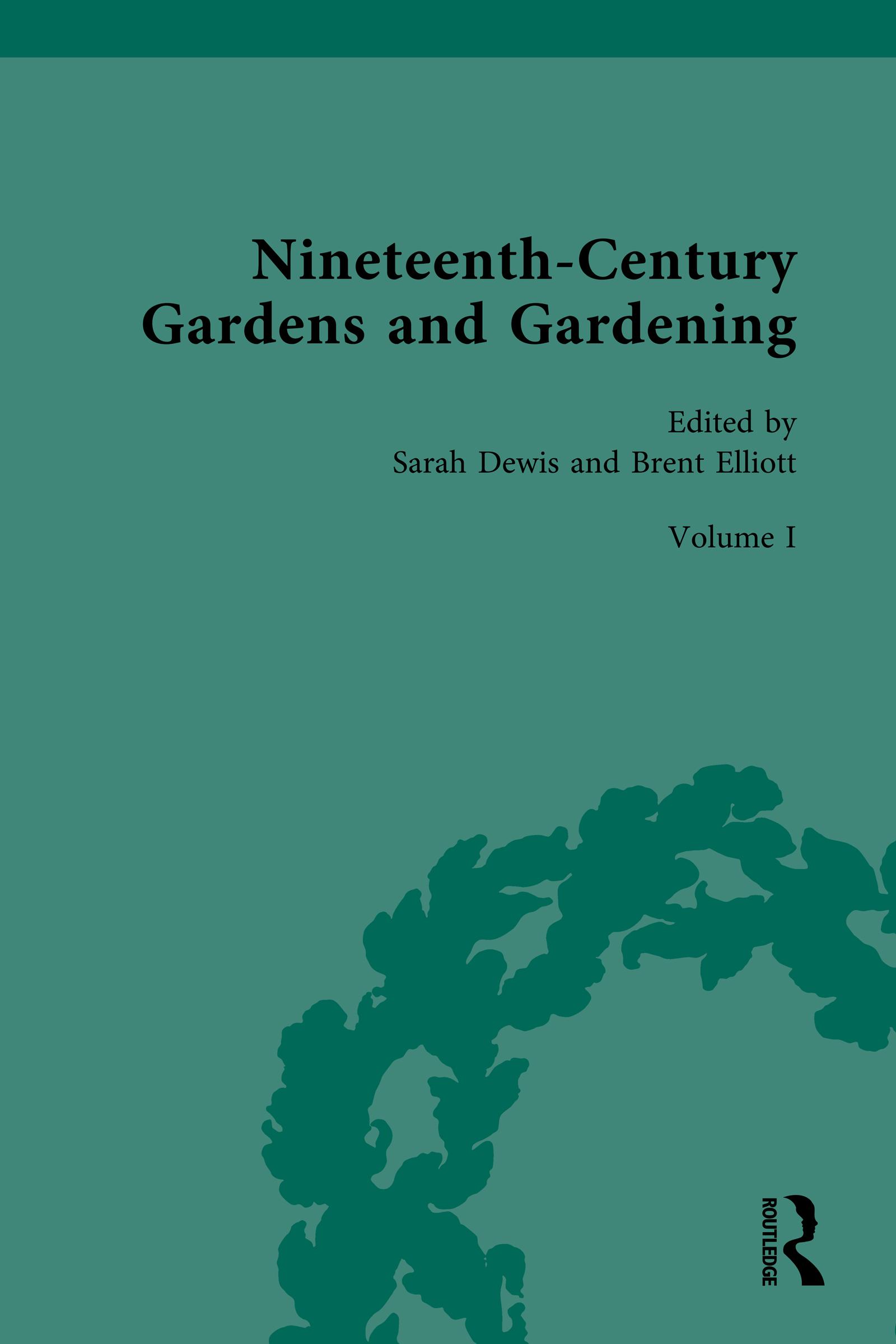 Nineteenth-Century Gardens and Gardening