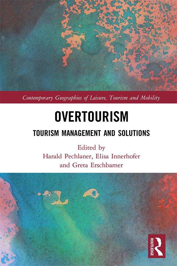 Overtourism by Elisa Innerhofer, Greta Erschbamer, Harald Pechlaner