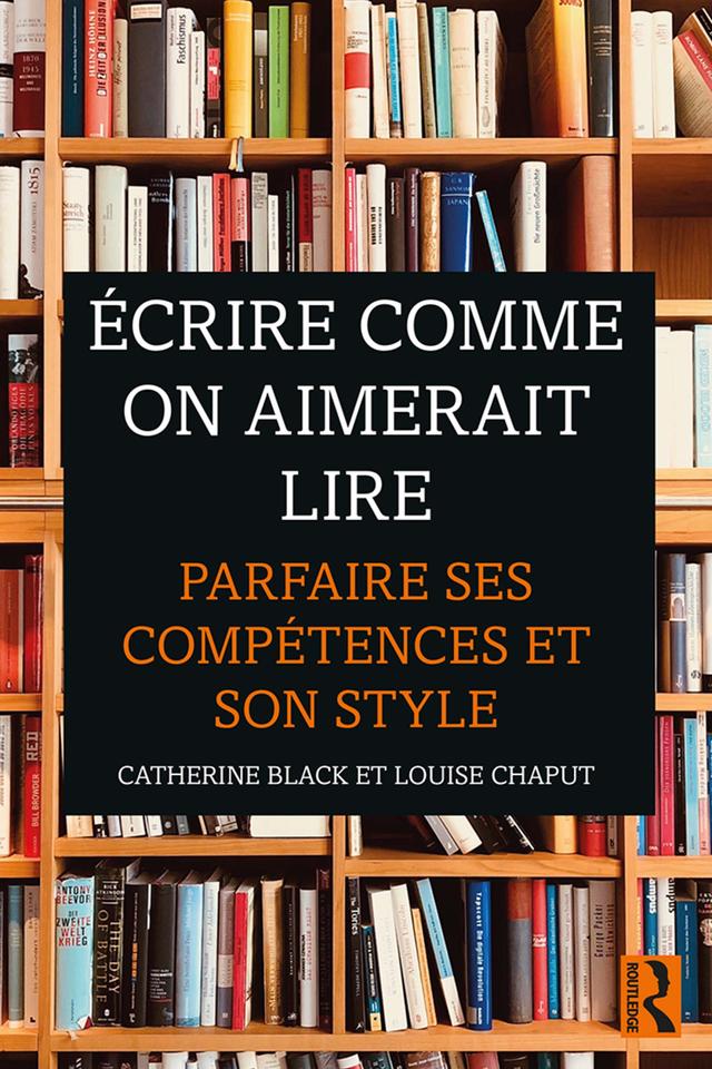 Écrire comme on aimerait lire by Catherine Black, Louise Chaput