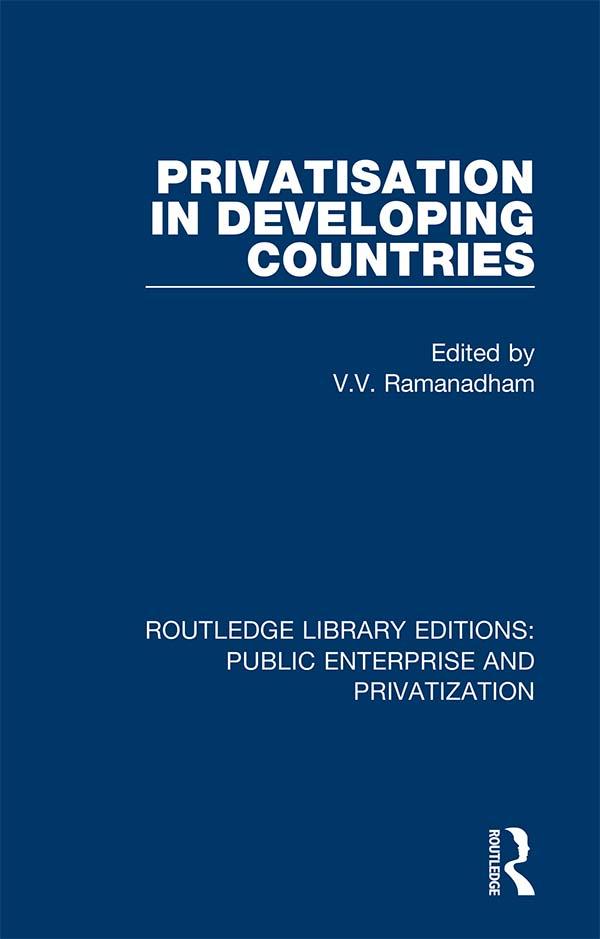Privatisation in Developing Countries by V. Ramanadham