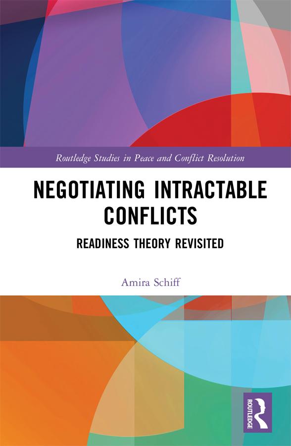 Negotiating Intractable Conflicts by Amira Schiff