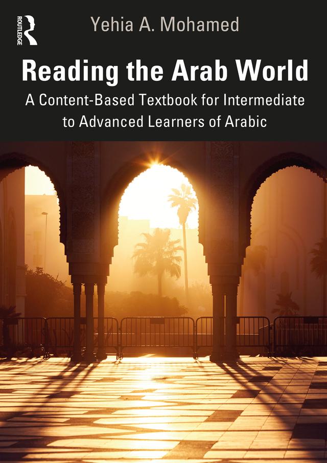Reading the Arab World by Yehia A. Mohamed