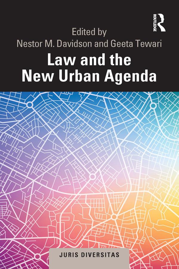 Law and the New Urban Agenda by Geeta Tewari, Nestor M. Davidson