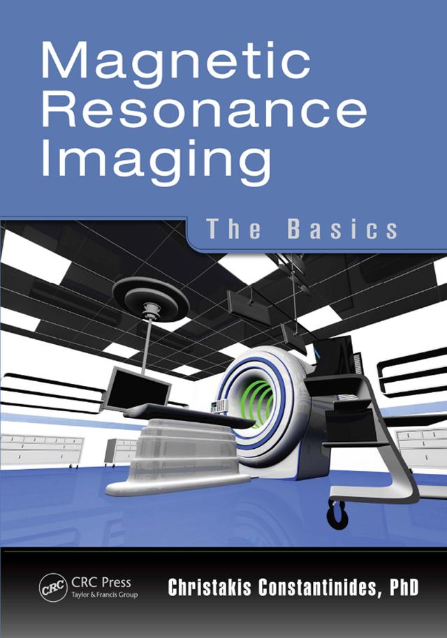 Magnetic Resonance Imaging by Christakis Constantinides