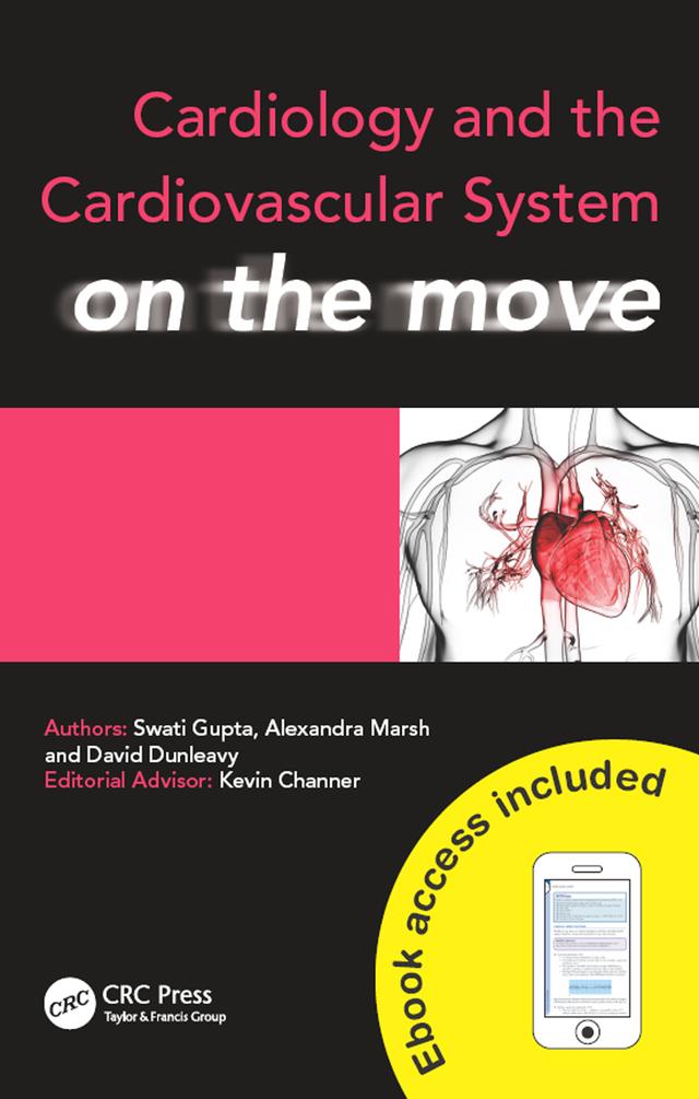 Cardiology and Cardiovascular System on the Move by Alexandra Marsh, David Dunleavy, Swati Gupta
